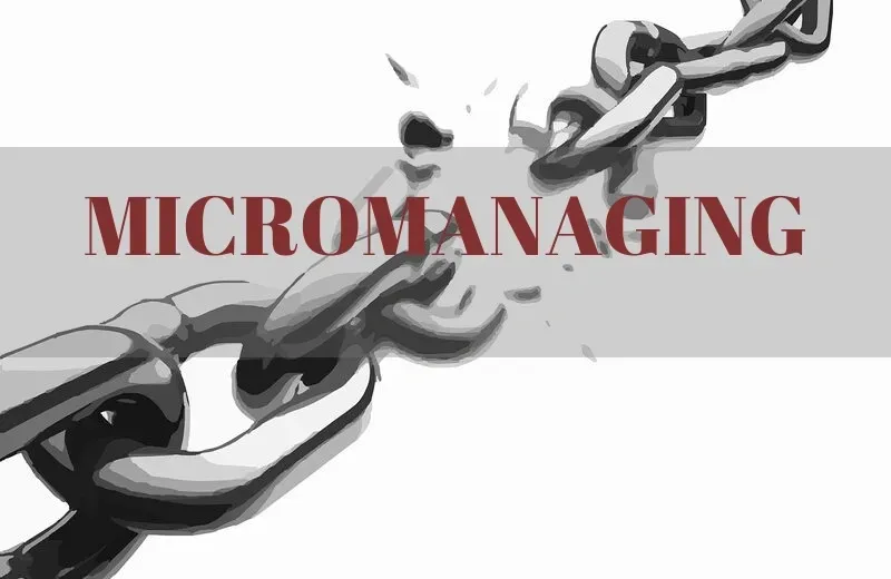 Micromanaging breaking chain